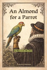 An Almond for a Parrot: Being a reply to Martin Mar-Prelate An Almond for a Parrot: Being a reply to Martin Mar-Prelate