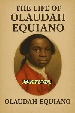 The Life of Olaudah Equiano The Life of Olaudah Equiano