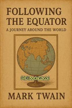 Following the Equator - A Journey Around the World Following the Equator - A Journey Around the World