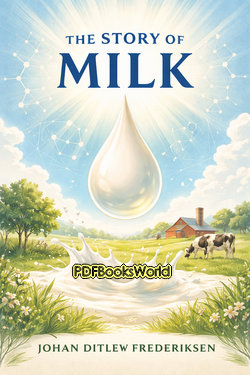 The Story of Milk The Story of Milk