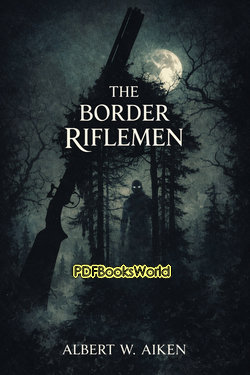 The Border Riflemen The Border Riflemen
