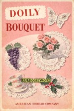 Doily Bouquet Doily Bouquet