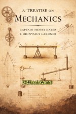 A Treatise on Mechanics A Treatise on Mechanics