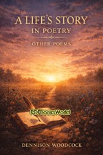 A Life's Story, In Poetry. Other Poems A Life's Story, In Poetry. Other Poems