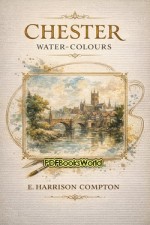 Chester Water-Colours