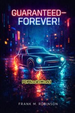 Guaranteed: Forever!