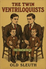 The Twin Ventriloquists The Twin Ventriloquists