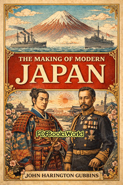 The Making of Modern Japan The Making of Modern Japan