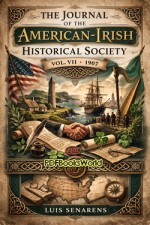 The Journal of the American-Irish Historical Society (Vol. VII)