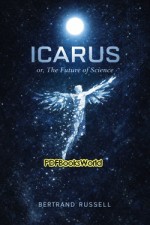 Icarus:The Future of Science
