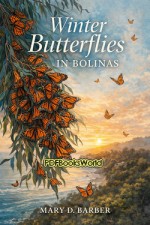 Winter Butterflies in Bolinas Winter Butterflies in Bolinas