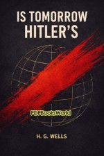Is Tomorrow Hitler's? Is Tomorrow Hitler's?