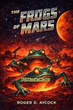 The Frogs of Mars