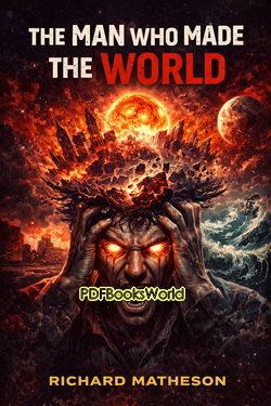 The Man Who Made the World The Man Who Made the World