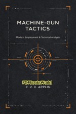 Machine-Gun Tactics Machine-Gun Tactics