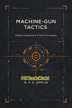 Machine-Gun Tactics Machine-Gun Tactics