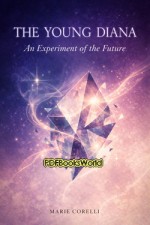 The Young Diana: An Experiment of the Future The Young Diana: An Experiment of the Future