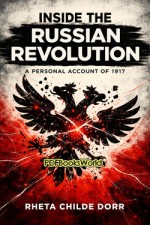 Inside the Russian Revolution Inside the Russian Revolution