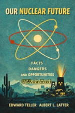 Our Nuclear Future