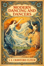 Modern dancing and dancers Modern dancing and dancers