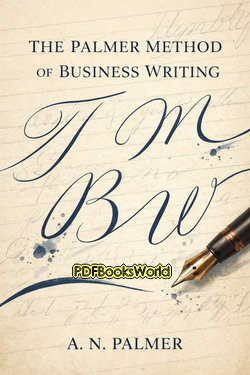 The Palmer Method of Business Writing The Palmer Method of Business Writing