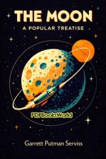 The Moon: A Popular Treatise