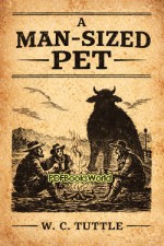 A Man-Sized Pet A Man-Sized Pet