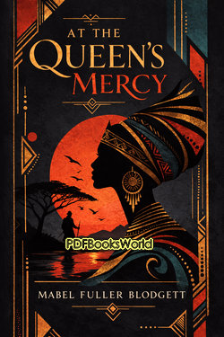 At the Queen’s Mercy At the Queen’s Mercy