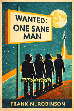Wanted: One Sane Man Wanted: One Sane Man