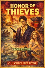 Honor of Thieves: A Novel