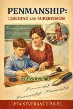 Penmanship: Teaching and Supervision