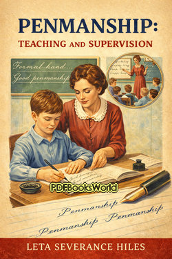 Penmanship: Teaching and Supervision Penmanship: Teaching and Supervision