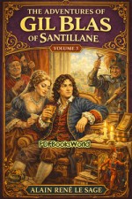 The Adventures of Gil Blas of Santillane, Volume 3 (of 3)