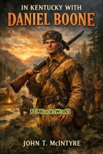 In Kentucky with Daniel Boone