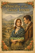 Priscilla of the Good Intent