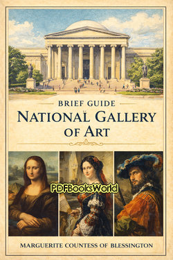 Brief Guide: National Gallery of Art Brief Guide: National Gallery of Art
