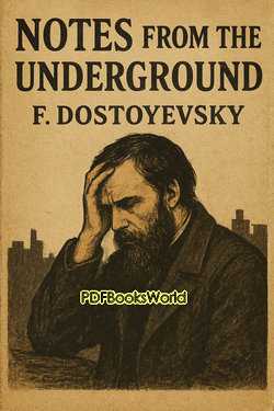 Notes from the Underground Notes from the Underground