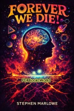 Forever We Die!