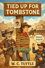 Tied Up for Tombstone Tied Up for Tombstone