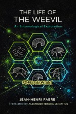 The Life of the Weevil