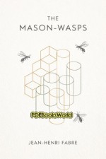 The Mason-Wasps