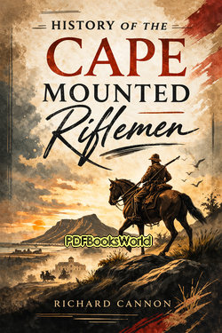 History of the Cape Mounted Riflemen History of the Cape Mounted Riflemen