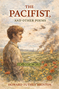 The Pacifist, and other poems The Pacifist, and other poems