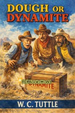 Dough or Dynamite Dough or Dynamite