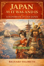 A Handbook of Old Japan, Volume I A Handbook of Old Japan, Volume I