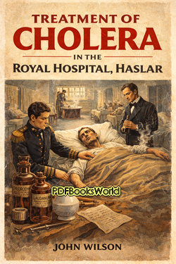 Treatment of Cholera in the Royal Hospital, Haslar Treatment of Cholera in the Royal Hospital, Haslar