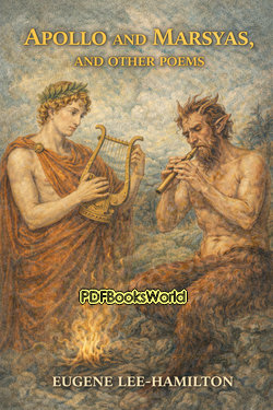 Apollo and Marsyas, and Other Poems Apollo and Marsyas, and Other Poems
