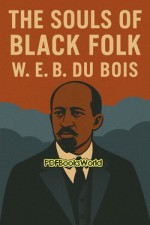 The Souls of Black Folk The Souls of Black Folk