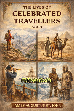 The Lives of Celebrated Travellers, Vol. 3 The Lives of Celebrated Travellers, Vol. 3