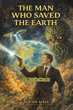 The Man Who Saved the Earth The Man Who Saved the Earth